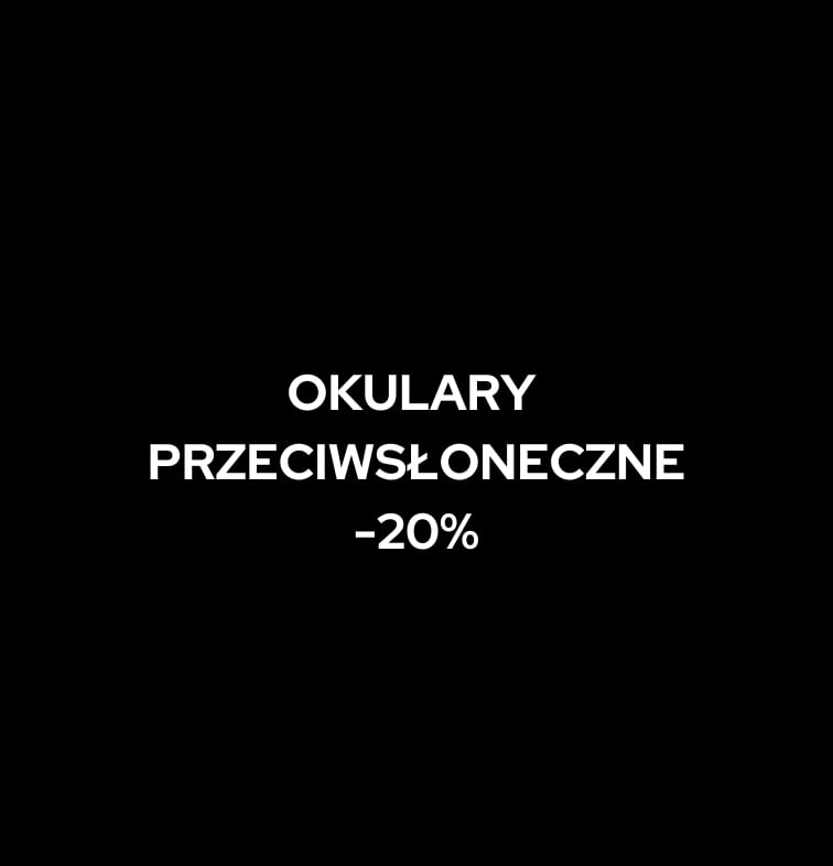 Okulary przeciwsłoneczne w promocji -20%