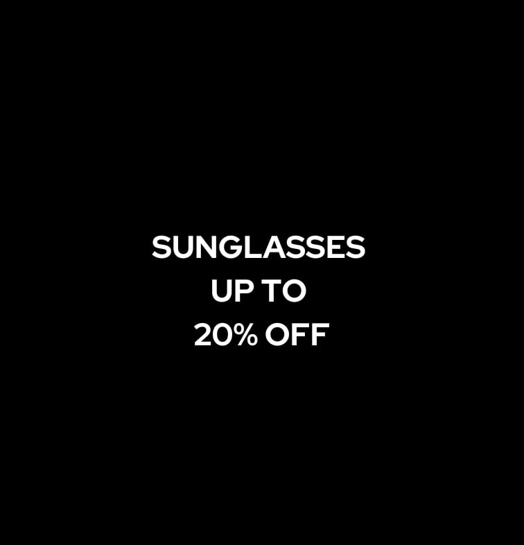 Sunglasses up to 20% OFF